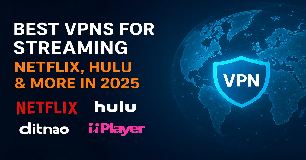 VPN setup for streaming services